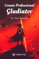 Cosmic Professional Gladiator